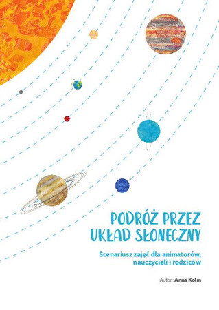 ! PDF do pobrania scenariusz zajęć "Podróż przez Układ Słoneczny"