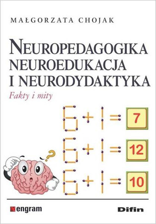 Neuropedagogika, neuroedukacja i neurodydaktyka
