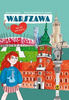 Warszawa. Moja stolica