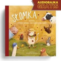 Słomka - kotek, który mówił nie swoim głosem wyd. Parasolka gratis audiobajka