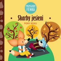Przygody Fenka - Skarby jesieni PORY ROKU
