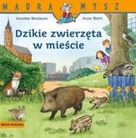 Dzikie zwierzęta w mieście, Mądra Mysz