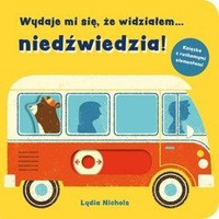 Wydaje mi się, że widziałem… niedźwiedzia! Książka aktywizująca