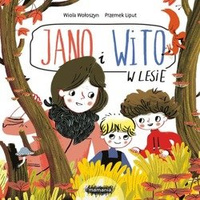 Jano i Wito. W lesie wyd. Mamania