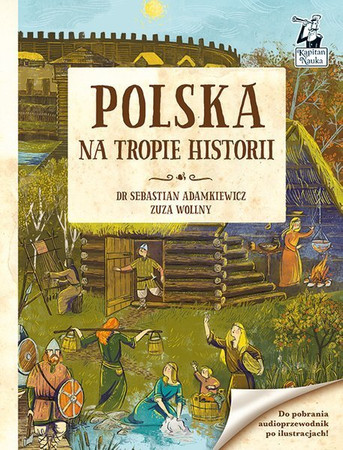 Polska. Na tropie historii - książka i audio