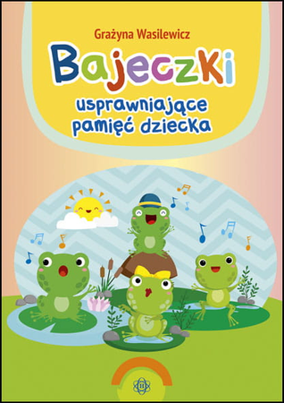 Bajeczki usprawniające pamięć dziecka
