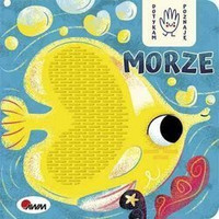 Książeczka sensoryczna, Dotykam, poznaję MORZE