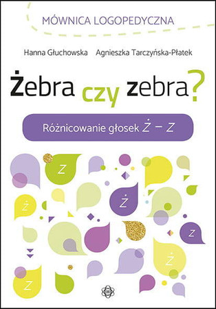 Mównica logopedyczna. Żebra czy zebra?