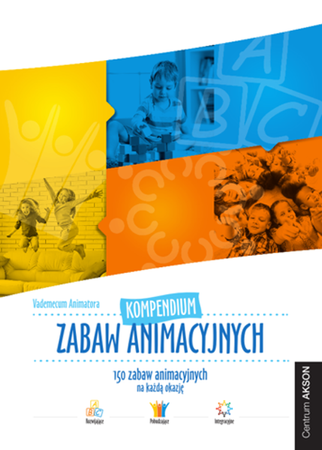 ZESTAW! Vademecum Animatora: Kompendium Zabaw Animacyjnych i Kolorowe Zabawy z Chustą