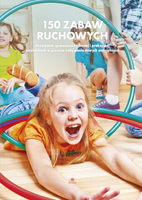 150 zabaw ruchowych