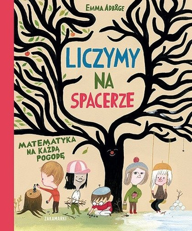 Liczymy na spacerze. Matematyka na każdą pogodę wyd. Zakamarki