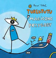 Turlututu magiczne przygody