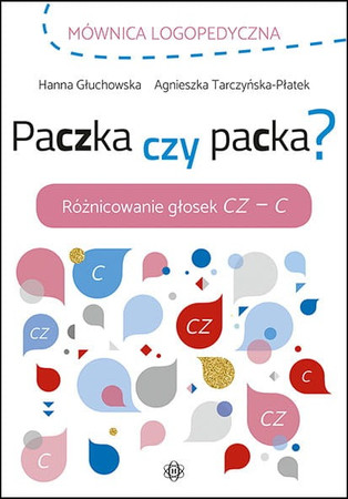 Paczka czy packa? Różnicowanie głosek CZ – C