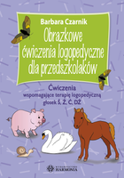 Obrazkowe ćwiczenia logopedyczne dla przedszkolaków Ćwiczenia wspomagające terapię logopedyczną głosek Ś, Ź, Ć, DŹ Obrazkowe ćwiczenia logopedyczne