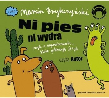 Ni pies ni wydra 1CD Marcin Brykczyński