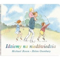 Idziemy na niedźwiedzia Wydawnictwo Dwie Siostry