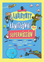 Labirynty i łamigłówki dla supermózgów