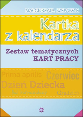 Kartka z kalendarza zestaw tematycznych kart pracy