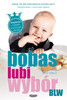 Bobas lubi wybór