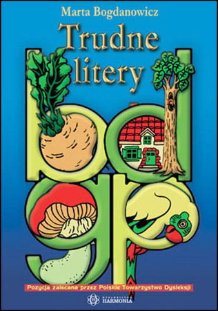 Trudne litery b d g p zeszyt ćwiczeń dla klas 0 i i–iii