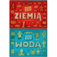 Pod ziemią pod wodą Wydawnictwo Dwie Siostry