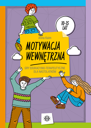 Motywacja wewnętrzna Gry edukacyjno-terapeutyczne dla nastolatków
