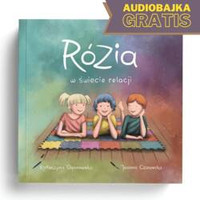 Rózia w świecie relacji wyd. Parasolka gratis audiobajka