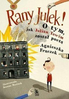 Rany Julek! O tym, jak Julian Tuwim został poetą