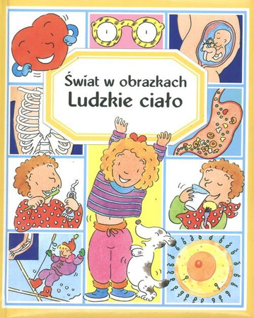 Świat w obrazkach Ludzkie ciało