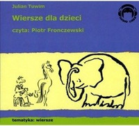 Wiersze dla dzieci 1CD Julian Tuwim czyta Piotr Fronczewski