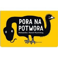 Pora na potwora Wydawnictwo Dwie Siostry