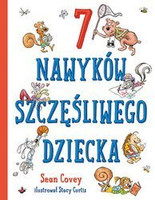 7 nawyków szczęśliwego dziecka Sean Covey