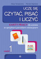 Uczę się czytać, pisać i liczyć część 1 Karty pracy dla uczniów ze specjalnymi potrzebami edukacyjnymi.
