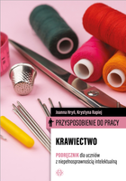 Przysposobienie do pracy Krawiectwo Podręcznik dla uczniów z niepełnosprawnością intelektualną