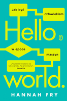 Hello world jak być człowiekiem w epoce maszyn