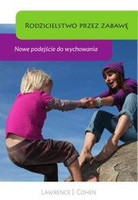Rodzicielstwo przez zabawę