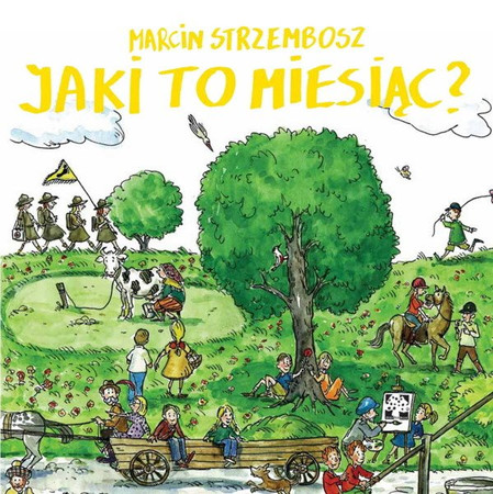 Jaki to miesiąc? Marcin Strzembosz wyd. Muchomor
