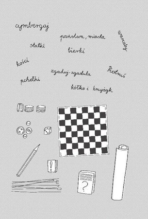  Gdy rodzice byli dziećmi. Gry i zabawy