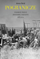 Pogranicze podróż przez historię ukrainy 988-2015