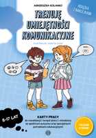 Trenuję umiejętności komunikacyjne karty pracy do rewalidacji i terapii dzieci i młodzieży ze spektrum autyzmu oraz specjalnymi potrzebami edukacyjnymi z relacjami za pan brat