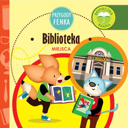 Przygody Fenka Biblioteka MIEJSCA