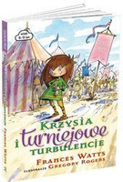 Krzysia i turniejowe turbulencje. Tom 3