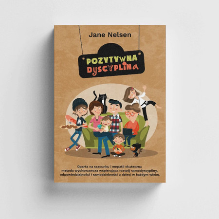 Pozytywna Dyscyplina – Jane Nelsen