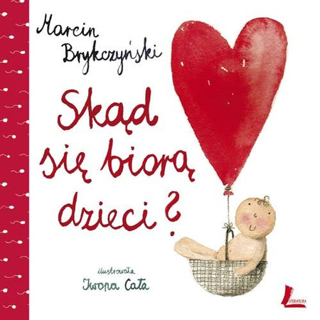 Skąd się biorą dzieci? Marcin Brykczyński