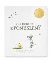 Co robisz z pomysłem?