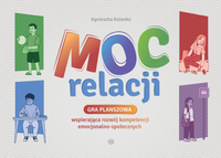 Gra Moc relacji wspierająca rozwój kompetencji emocjonalno społecznych