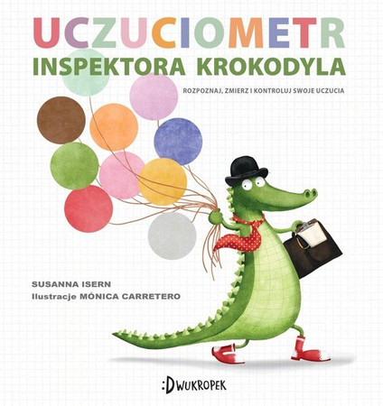 Uczuciometr inspektora Krokodyla wyd. Dwukropek