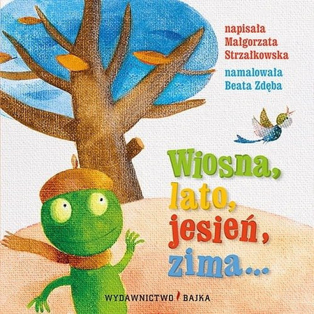Wiosna, lato, jesień, zima...