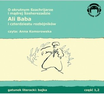 Ali Baba i 40 rozbójników 2CD Enno Littmann czyta Anna Komorowska