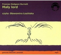 Mały Lord 1CD Frances Hodgsoon Burnett czyta Sławomira Łozińska